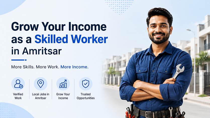 Grow Your Income as a Skilled Worker in Amritsar